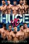 [Huge 08] • Huge X10 · A Mega Menage Reverse Harem Romance